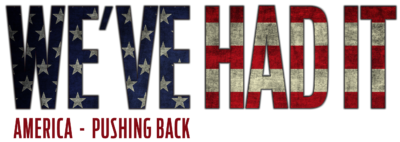 WE'VE HAD IT  Logo